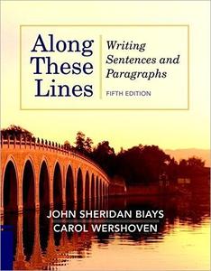 Along These Lines: Writing Sentences and Paragraphs, 5th Edition