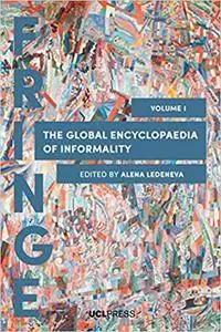 The Global Encyclopaedia of Informality, Volume I: Towards Understanding of Social and Cultural Complexity