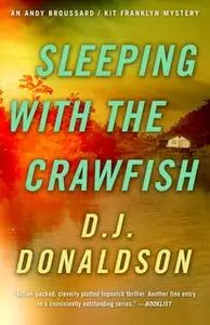 «Sleeping With The Crawfish» by D.J. Donaldson