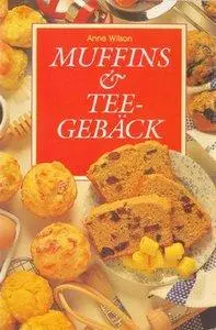 Anne Wilson - Muffins und Teegebäck [Repost]
