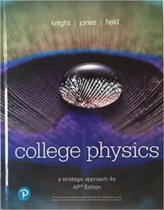 College Physics: A Strategic Approach (Repost)
