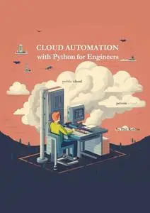 Cloud Automation with Python: for Engineers