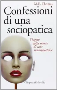 Confessioni di una sociopatica di M.E. Thomas