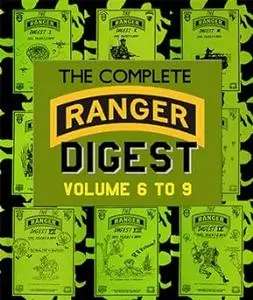 The Complete RANGER DIGEST : Volumes VI-IX