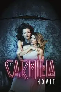 The Carmilla Movie (2017)