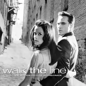 Walk The Line - Original Motion Picture Soundtrack (2005) RESTORED