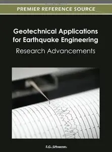 Geotechnical Applications for Earthquake Engineering: Research Advancements (repost)