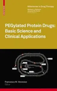 PEGylated Protein Drugs: Basic Science and Clinical Applications (Repost)