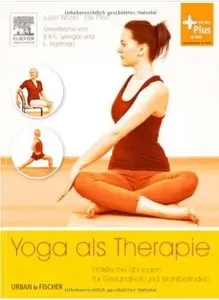 Yoga als Therapie: Praktische Übungen für Gesundheit und Wohlbefinden [Repost]