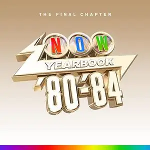 VA - NOW Yearbook 1980 - 1984 The Final Chapter  (2022)