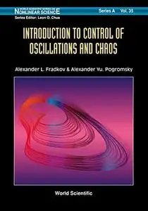 Introduction to Control of Oscillations and Chaos