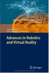Advances in Robotics and Virtual Reality (repost)