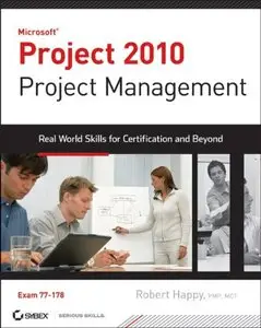 Project 2010 Project Management: Real World Skills for Certification and Beyond [Repost] 
