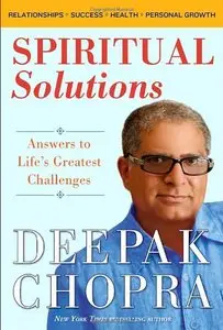 Spiritual Solutions: Answers to Life's Greatest Challenges (repost)