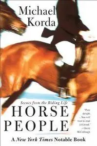 Horse People: Scenes from the Riding Life (Repost)