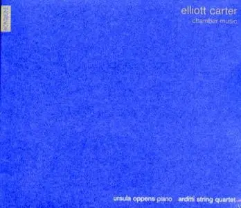 Elliott Carter: Chamber Music