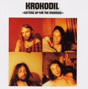 Krokodil - Getting Up For The Morning (1972) [Reissue 1993]