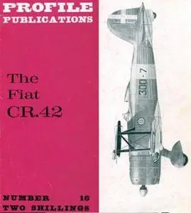 The Fiat CR.42 (Aircraft Profile Number 16)