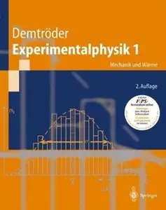 Experimentalphysik 1: Mechanik und Wärme (Auflage: 2)