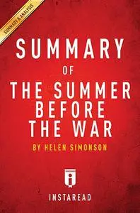 «Summary of The Summer Before the War» by Instaread