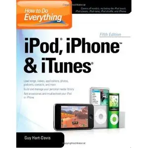Guy Hart-Davis, "How to Do Everything iPod, iPhone & iTunes" (repost)