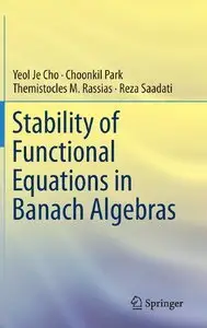 Stability of Functional Equations in Banach Algebras (repost)