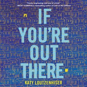 «If You're Out There» by Katy Loutzenhiser