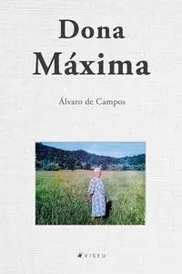 «Dona Máxima» by Alvaro de Campos