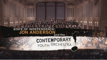 Jon Anderson and The Contemporary Youth Orchestra - State Of Independence (2010) [HDTVRip]