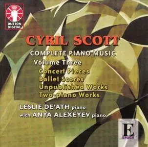 Cyril Scott - Complete Piano Music, Vol. 3