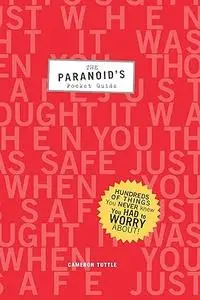 The Paranoid's Pocket Guide