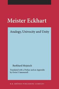 Meister Eckhart: Analogy, Univocity and Unity