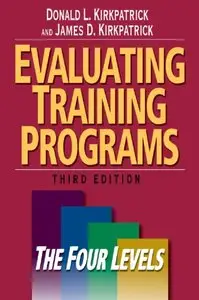 Evaluating Training Programs: The Four Levels (Repost)