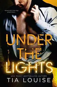 Under the Lights: The Bright Lights Duet: Volume 1