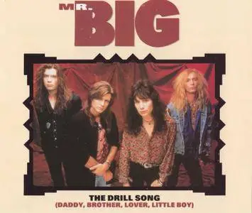 Mr. Big - The Drill Song (Daddy, Brother, Lover, Little Boy) (1991)
