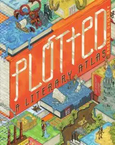 Plotted: A Literary Atlas