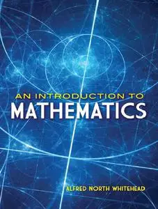 An Introduction to Mathematics