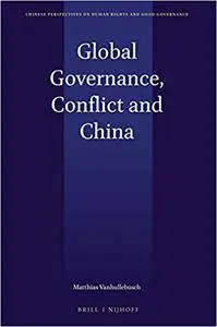 Global Governance, Conflict and China