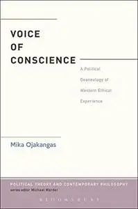 The Voice of Conscience: A Political Genealogy of Western Ethical Experience (Repost)