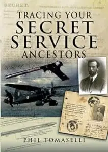 Tracing Your Secret Service Ancestors (Repost)
