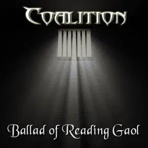 Coalition - Ballad of Reading Gaol (2017)