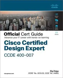 Cisco Certified Design Expert (CCDE 400-007) Official Cert Guide