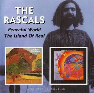 The Rascals - Peaceful World (1971) & The Island Of Real (1972) [Reissue 2008]