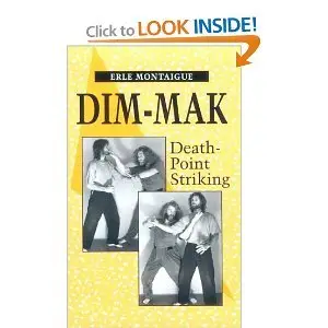 Dim-Mak Death-Point Striking - Erle Montaigue [Repost]