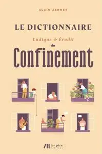Alain Zenner, "Le Dictionnaire ludique & érudit du Confinement"