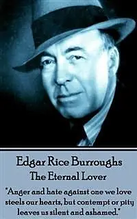 «The Eternal Lover» by Edgar Rice Burroughs