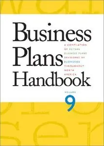 Business Plans Handbook, Vol. 9 (repost)