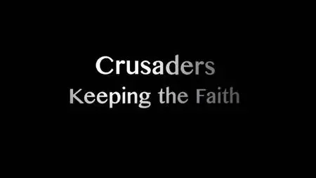 BBC True North - Crusaders: Keeping the Faith (2017)