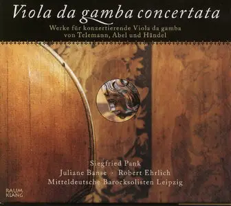 Viola da Gamba concertata: Music for concertante viola da gamba from Telemann, Abel, Händel
