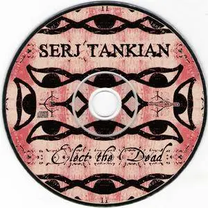 Serj Tankian - Elect The Dead (2007) {Serjical Strike/Reprise} **[RE-UP]**